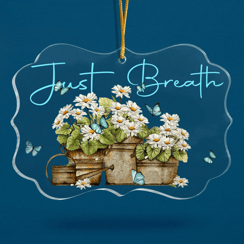 Flower Daisy Blue Butterfly Just Breath Acrylic Ornament, Perfect Christmas Gift For Family, Friends, Holiday Decor