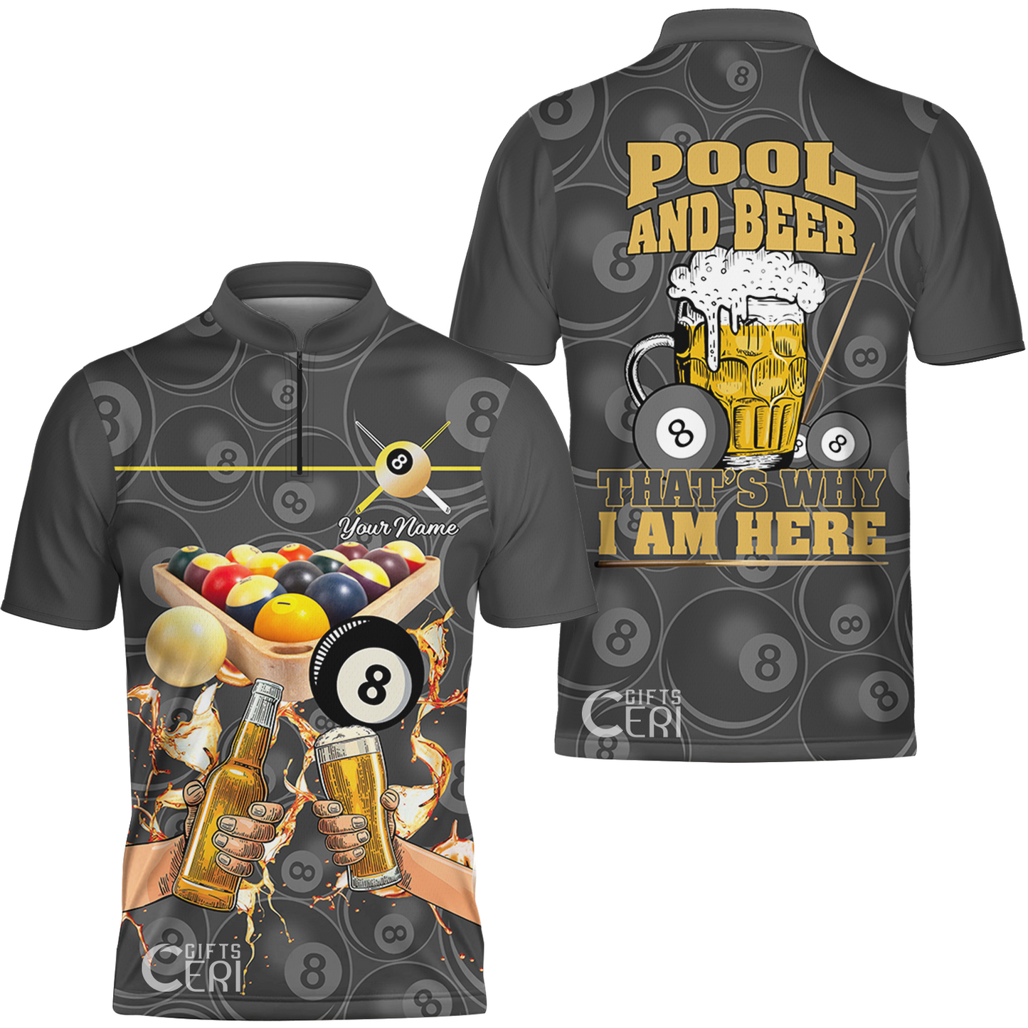 Customized Billiard Stand Collar Quarter-Zip Short Sleeve Jersey, Personalized Pool And Beer That's Why I Am Here 8 Ball