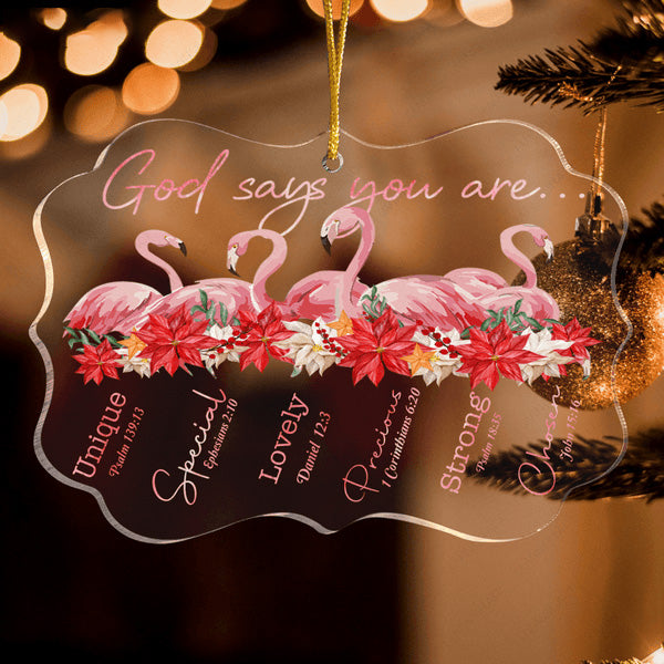 Pink Flamingo And Poinsettia God Says You Are Acrylic Ornament, Christmas Gift For Family, Friends