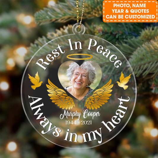Personalized Memorial Circle Acrylic Ornament, Rest In Peace Always In My Heart, Memorial Gift For Family Member