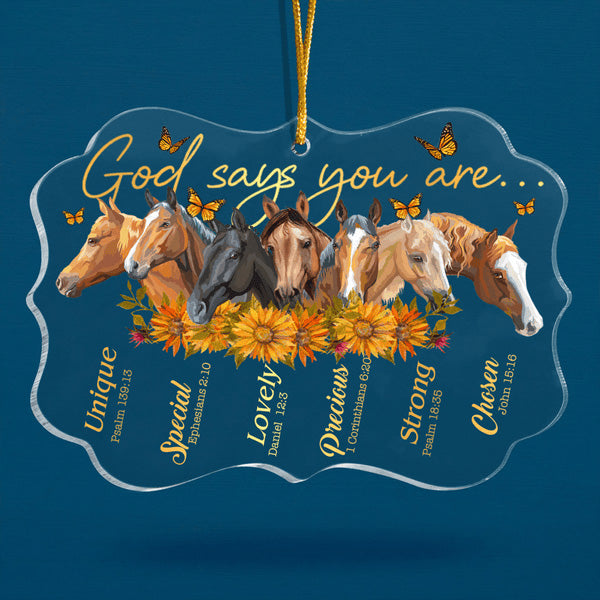 Sunflower Horses And Butterfly God Says You Are Acrylic Ornament, Perfect Christmas Gift For Family, Friends, Holiday Decor