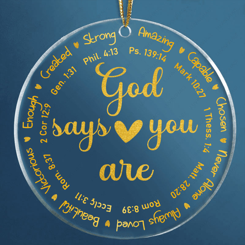 Golden Heart God Says You Are Acrylic Ornament, Perfect Christmas Gift For Family, Friends, Holiday Decor