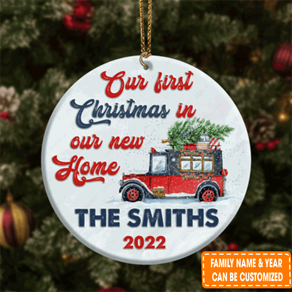 Personalized Truck Pine Gift Our First Christmas In Our New Home Circle Ceramic Ornament For Christian
