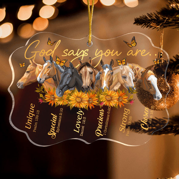 Sunflower Horses And Butterfly God Says You Are Acrylic Ornament, Perfect Christmas Gift For Family, Friends, Holiday Decor