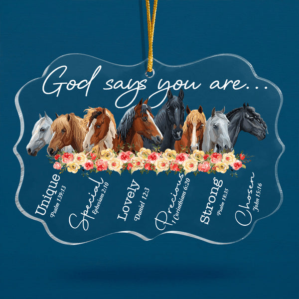 Horses And Flowers God Says You Are Acrylic Ornament, Christmas Gift For Family, Friends, Holiday Decor