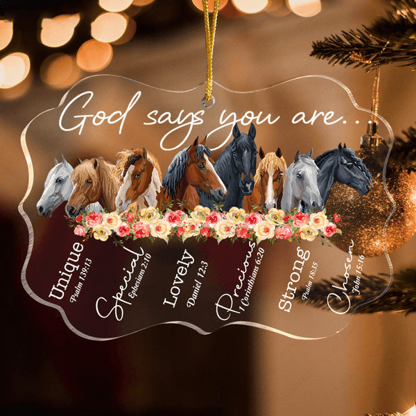 Horses And Flowers God Says You Are Acrylic Ornament, Christmas Gift For Family, Friends, Holiday Decor