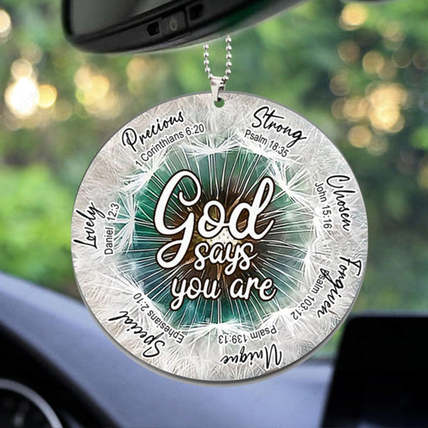 Dandelion God Says You Are Acrylic Car Ornament, Perfect Christmas Gift For Family, Friends