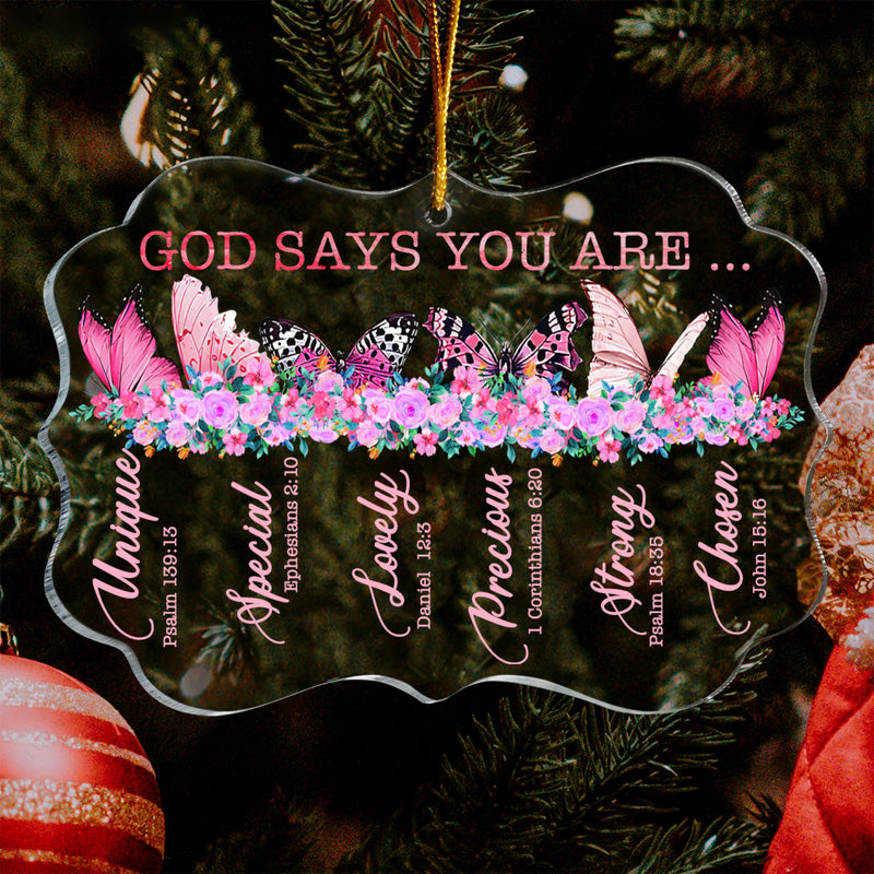 Pink Flowers And Butterflies God Says You Are Acrylic Ornament, Perfect Christmas Gift For Family, Friends, Holiday Decor