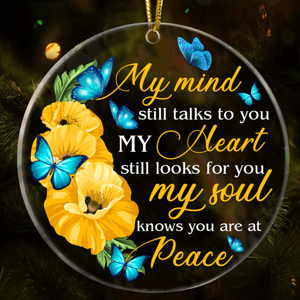 Flower And Blue Butterfly My Soul Knows You Are At Peace Acrylic Ornament, Perfect Memorial Gift For Family, Friends