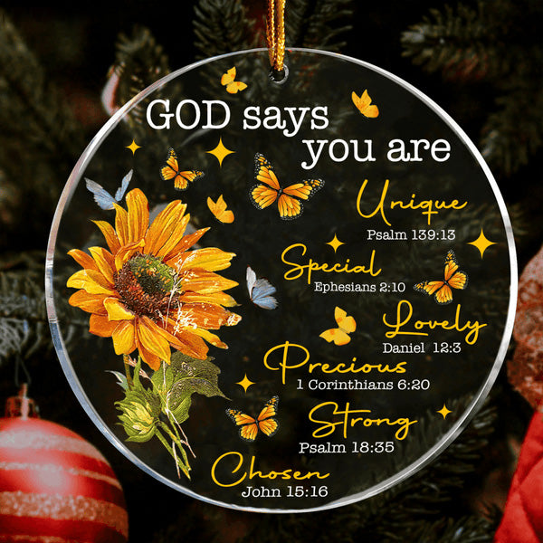 Sunflower And Butterflies God Says You Are Acrylic Ornament, Christmas Gift For Family, Friends