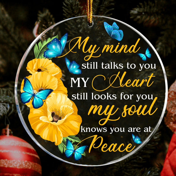 Flower And Blue Butterfly My Soul Knows You Are At Peace Acrylic Ornament, Perfect Memorial Gift For Family, Friends
