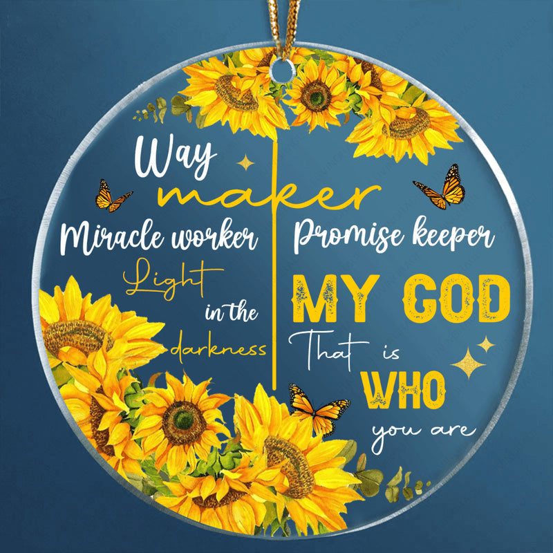 Sunflower Butterfly Way Maker My God Circle Acrylic Ornament, Christmas Gift For Family, Friends, Holiday Decor