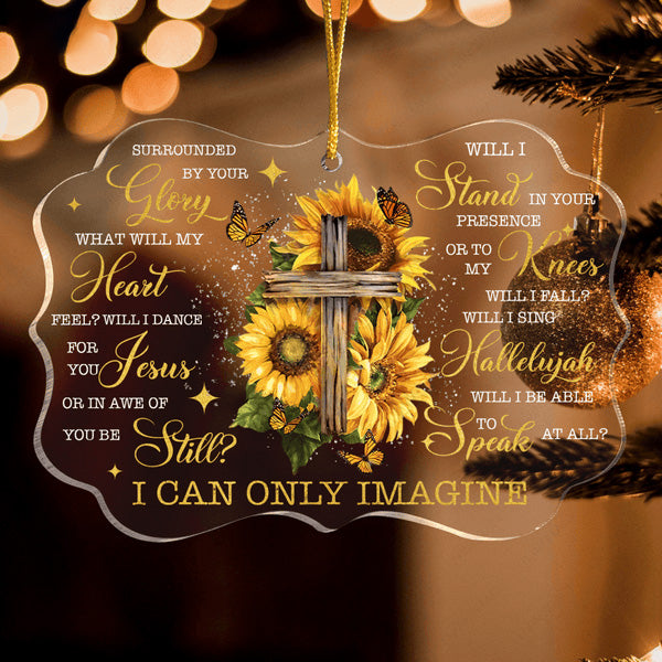 Sunflower Wooden Cross Butterfly I Can Only Imagine Acrylic Ornament, Christmas Gift For Family, Friends