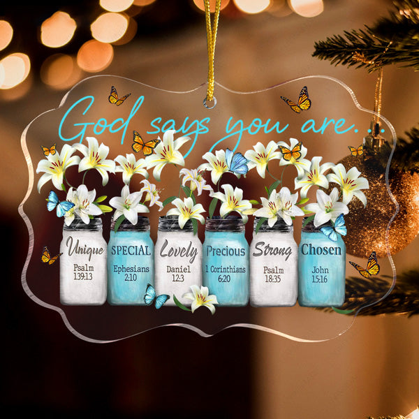 Lily Flowers Butterfly Mason Jar God Says You Are Acrylic Ornament, Christmas Gift For Family, Friends