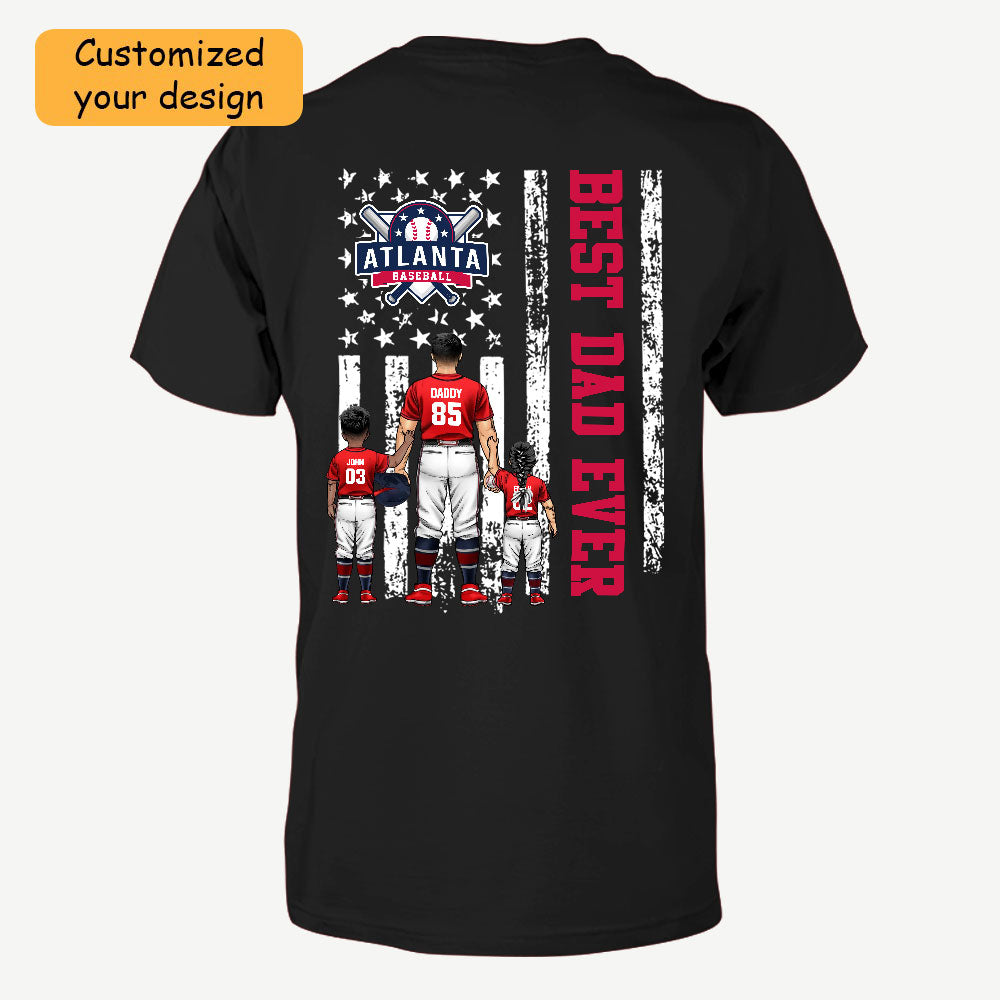 Personalized Atlanta Baseball Family Dad T-Shirt, American Flag Best Dad Ever Shirt, 4th July Outfit For Dad, Family