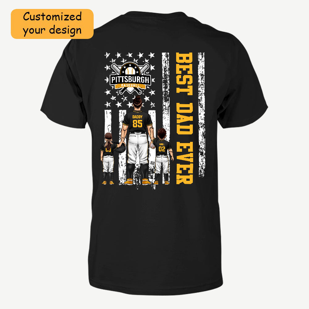 Personalized Pittsburgh Baseball Family Dad T-Shirt, American Flag Best Dad Ever Shirt, 4th July Outfit For Dad, Family