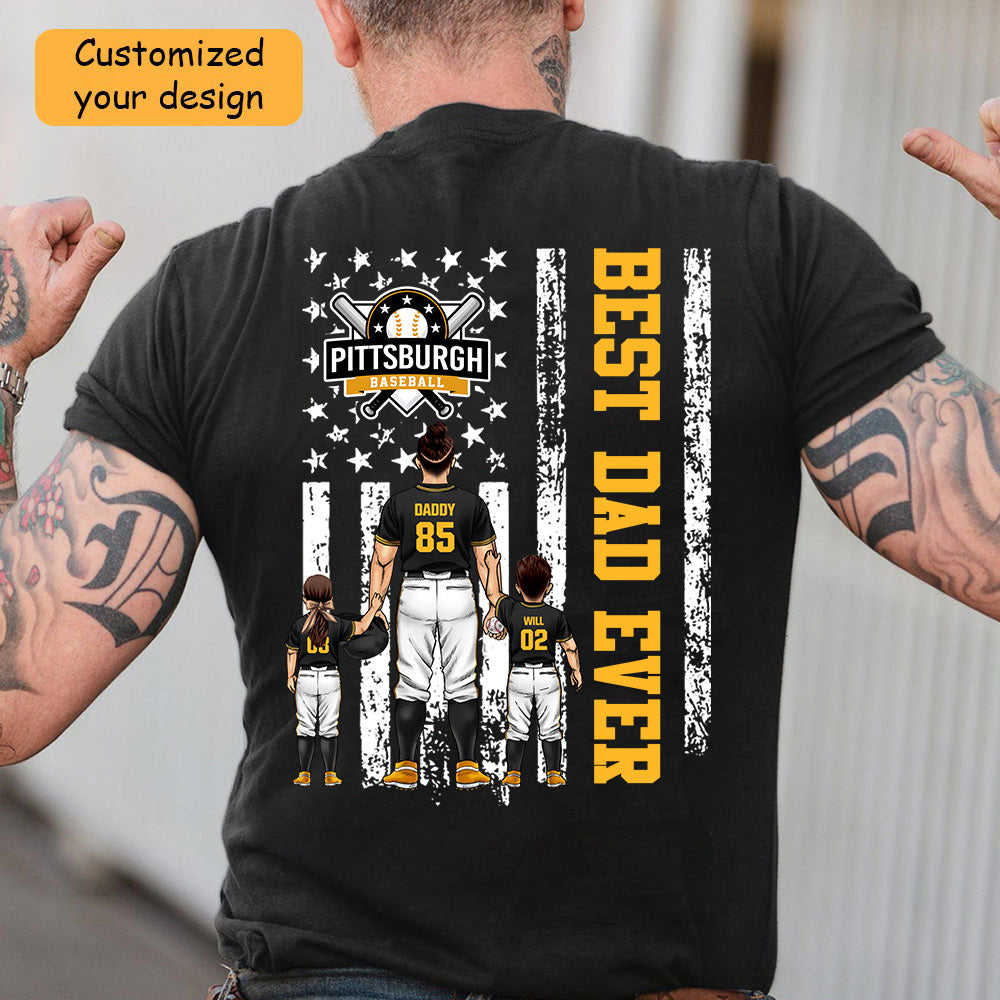 Personalized Pittsburgh Baseball Family Dad T-Shirt, American Flag Best Dad Ever Shirt, 4th July Outfit For Dad, Family