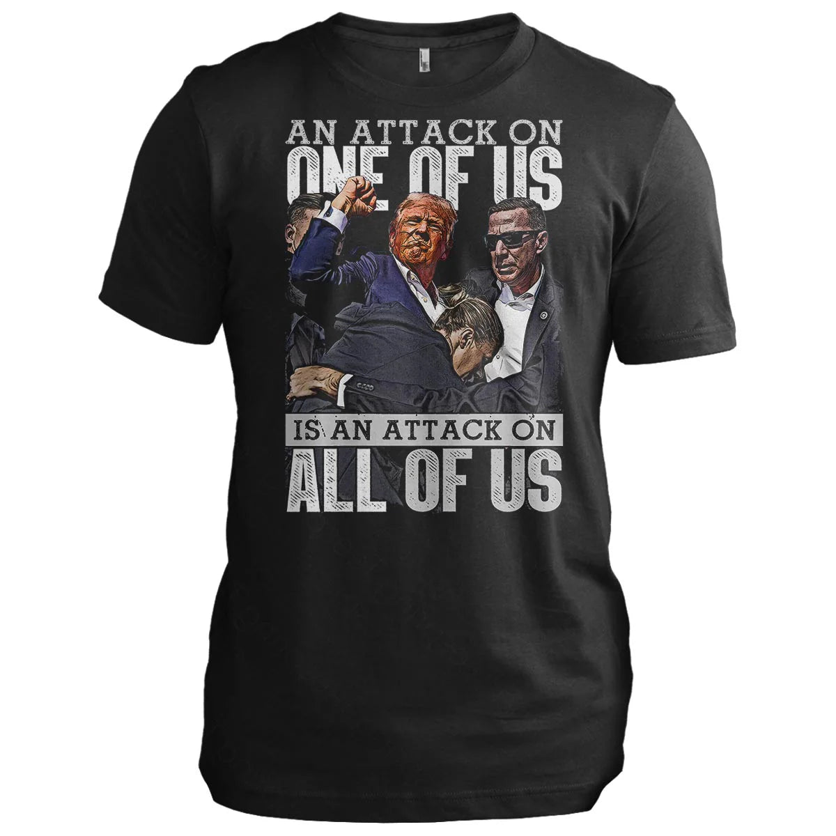 Never Surrender American T Shirts - An Attack On One Of Us Is An Attack On All Of Us T-Shirt