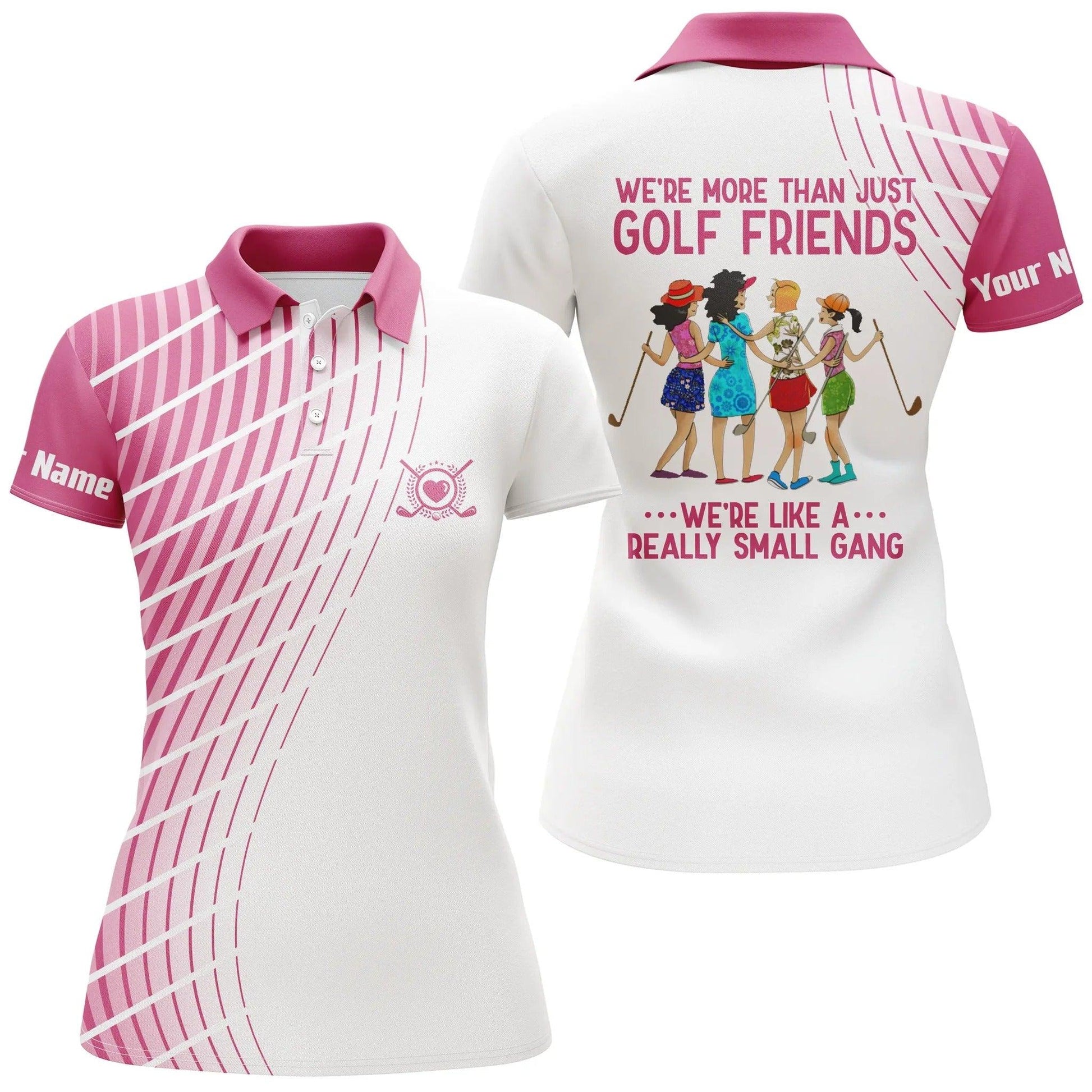 Custom Golf Women Polo Shirt - Women Golf Polo Shirt Custom We're More Than Just Golf Friends Polo Shirt - Perfect Polo Shirt For Women - Cerigifts