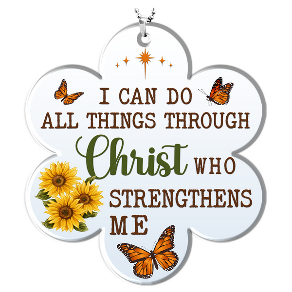 Sunflower Butterfly I Can Do All Thing Through Christ Acrylic Ornament, Perfect Christmas Gift For Family, Friends