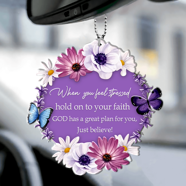 Daisy Floral Blue Butterfly Hold On Your Faith Acrylic Ornament, Perfect Christmas Gift For Family, Friends