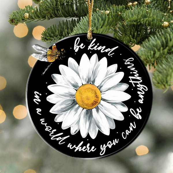 Daisy Dragonfly Be Kind Acrylic Ornament, Perfect Christmas Gift For Family, Friends, Holiday Decor