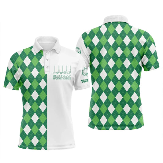 Golf Men Polo Shirt -Custom Name Green Argyle Plaid Apparel - Life Is Full Of Important Choices - Personalized Gift For Golf Lover, Men, Husband, Team - Cerigifts