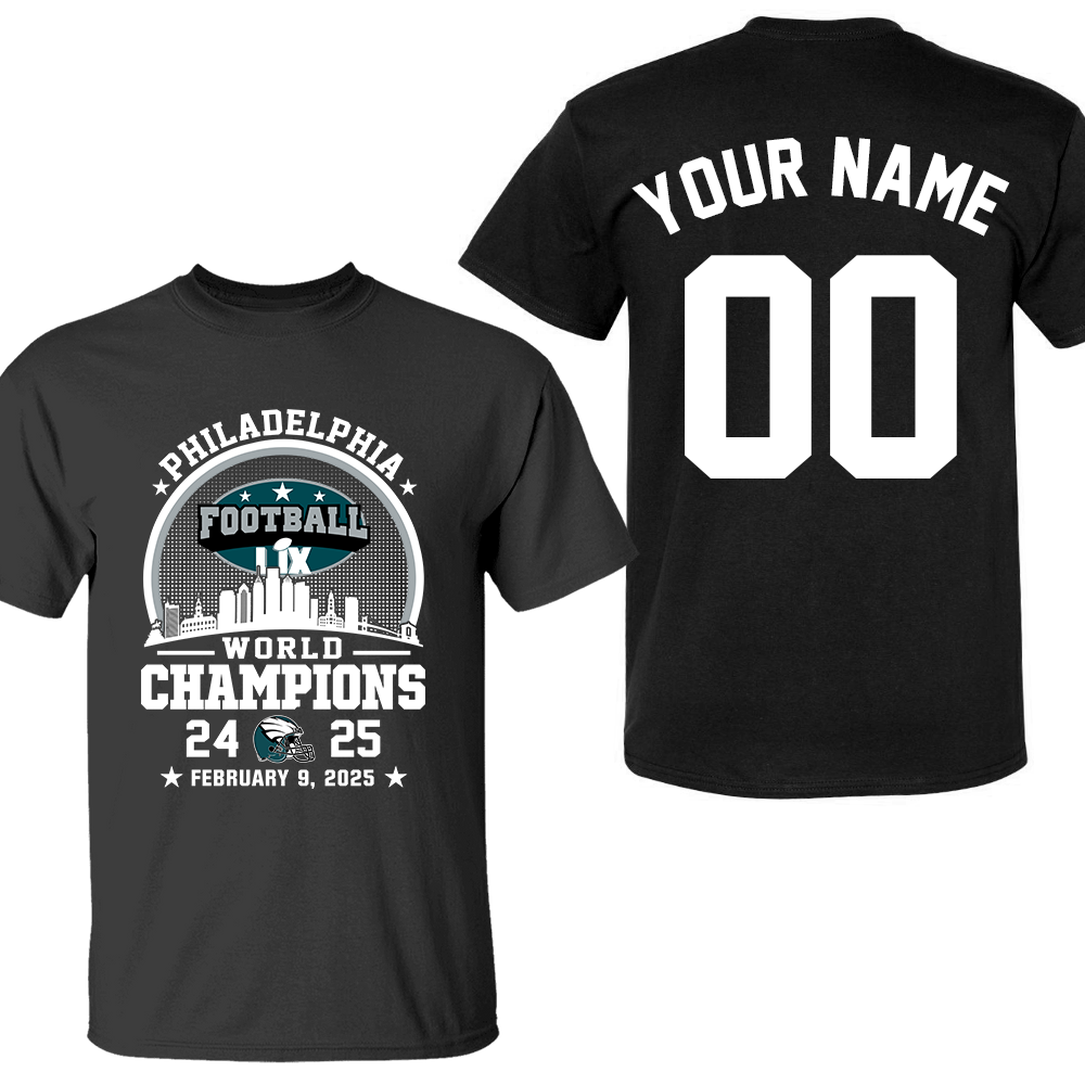 Personalized Philadelphia Football LIX 2024-2025 World Champions T-Shirt, World Champions 2025 Apparel For Philadelphia Football Lovers