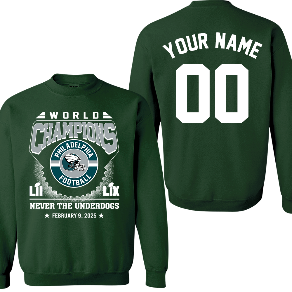 Personalized Philadelphia Football LIX World Champions T-Shirt, Never The Underdogs World Champions Super 2024-2025 Apparel
