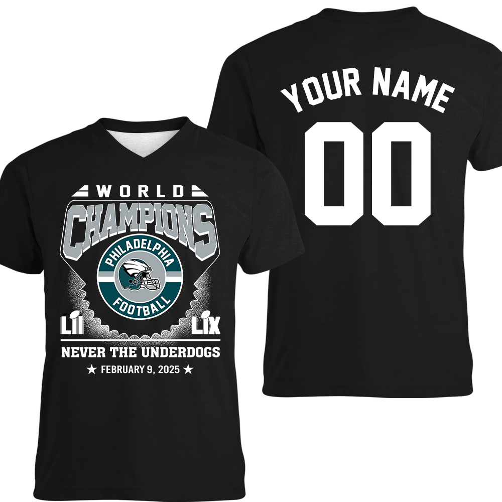 Personalized Philadelphia Football LIX World Champions T-Shirt, Never The Underdogs World Champions Super 2024-2025 Apparel