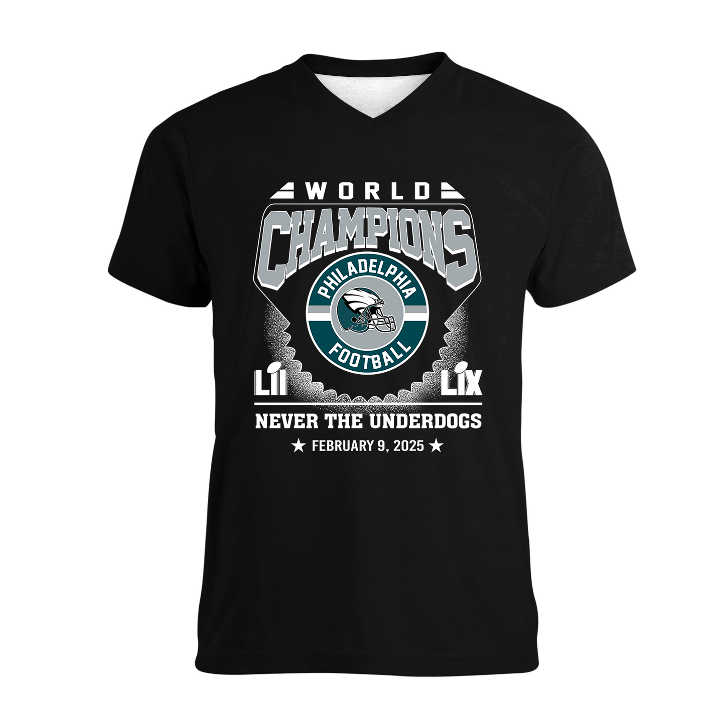 Philadelphia Football Super LIX World Champions T-Shirt, Never The Underdogs World Champions 2024-2025 Apparel For Philadelphia Football Lovers