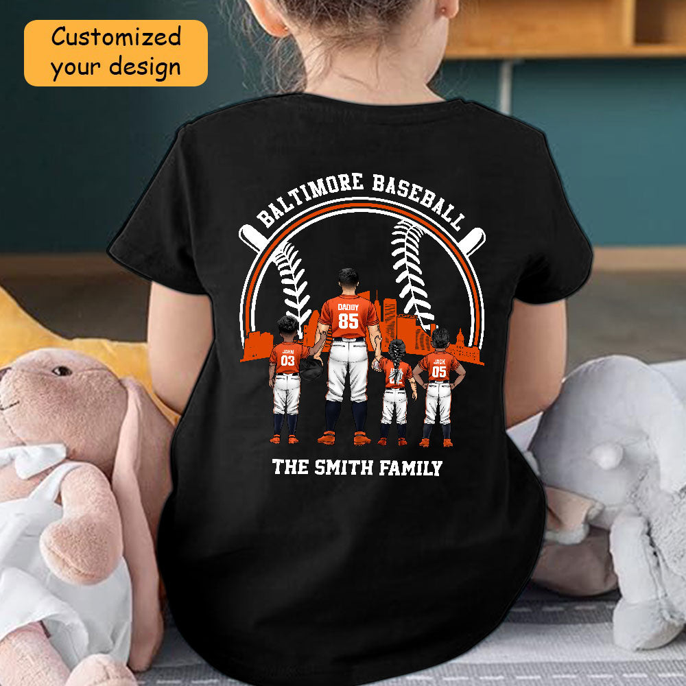 Personalized Baltimore Baseball Family Dad Shirt, Perfect Gift For Dad, Father, Grandpa, Family, Baseball Lovers