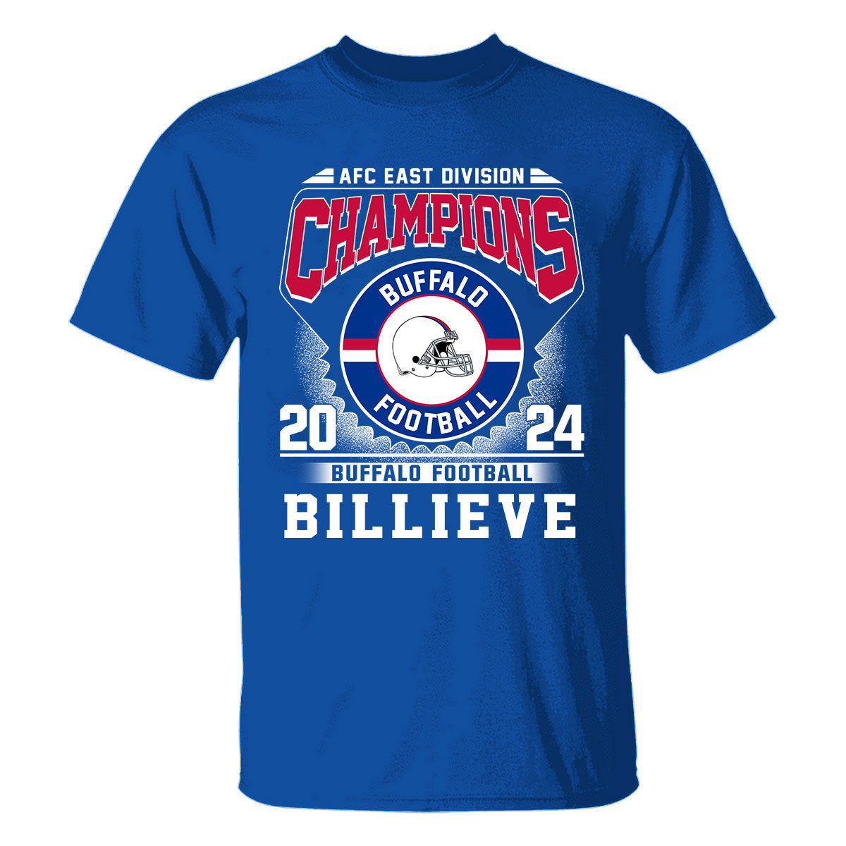 2024 Buffalo American Football AFC East Champions Billieve t shirt, Billieve Buffalo Football AFC East Champs Shirts