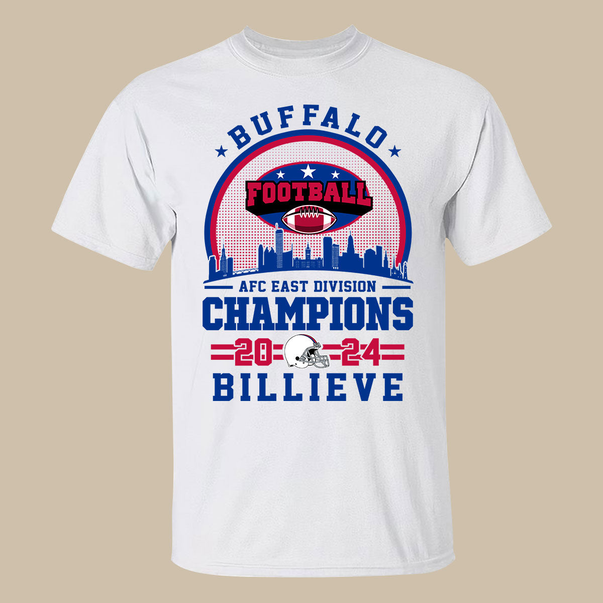 Buffalo American Football 2024 AFC East Champions Billieve t shirt, Billieve Buffalo Football 2024 AFC East Champs Shirts