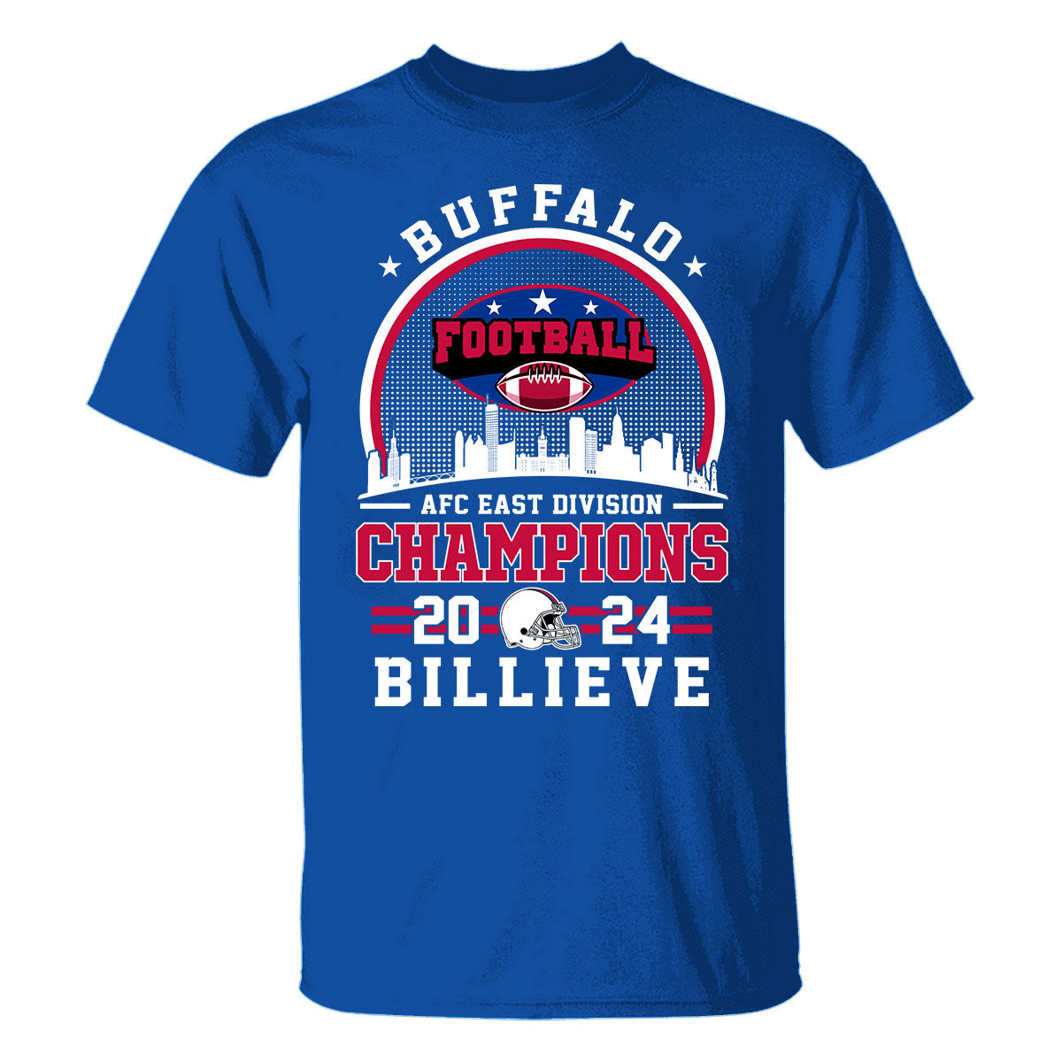 Buffalo American Football 2024 AFC East Champions Billieve t shirt, Billieve Buffalo Football 2024 AFC East Champs Shirts