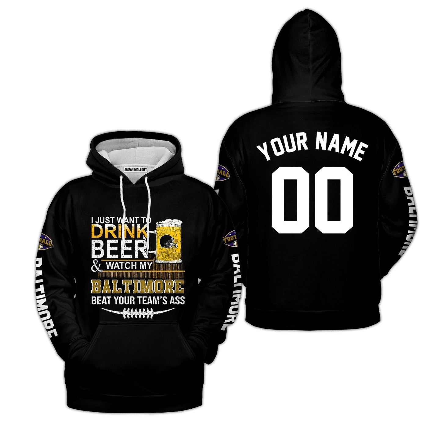Baltimore American Football Beer Custom shirts, Just Want To Drink Beer & Watch My Baltimore American Football Beat Your Team Custom 2 Side Shirts