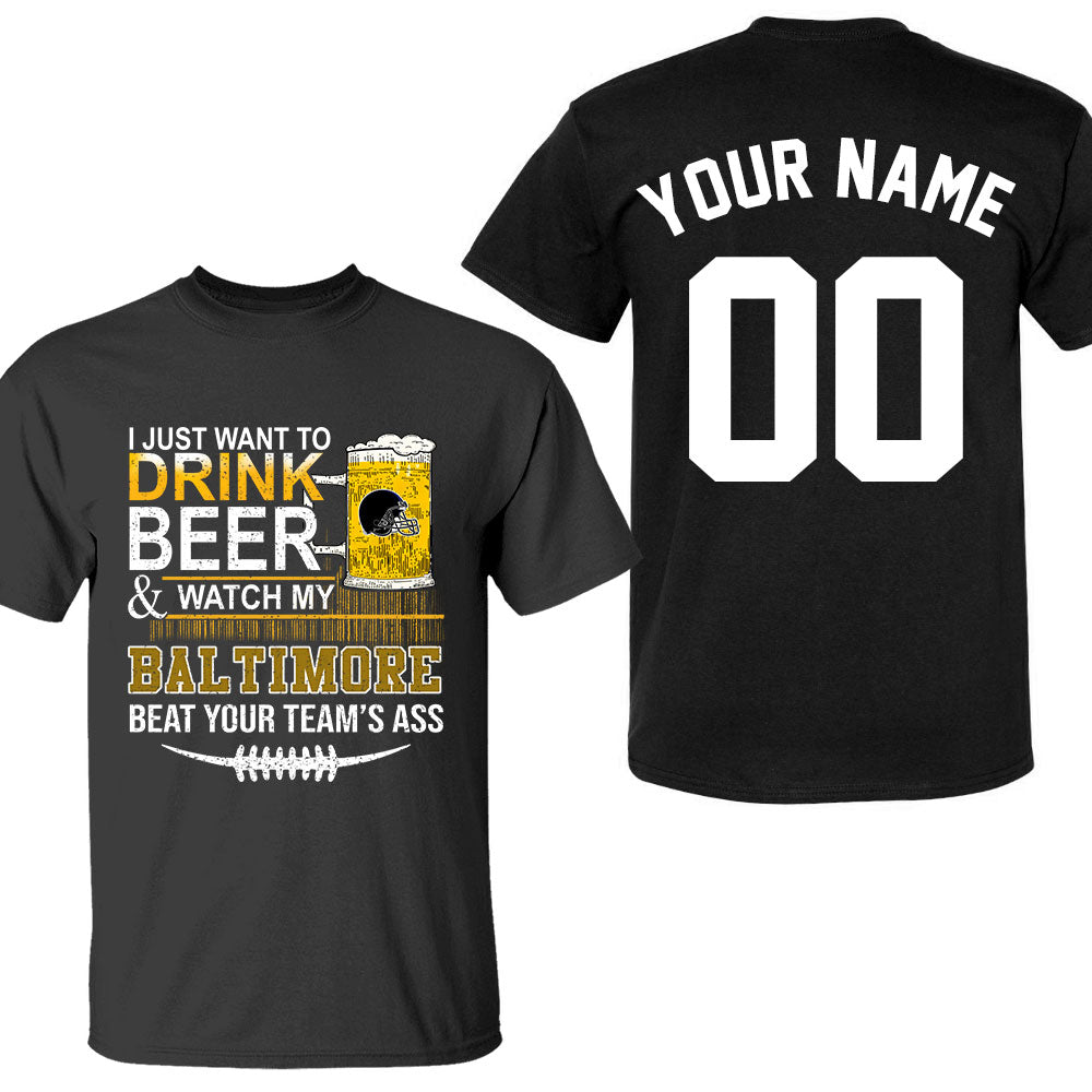 Baltimore American Football Beer Double Sided Sweatshirt, Just Want To Drink Beer & Watch My Baltimore American Football Beat Your Team Sweatshirt