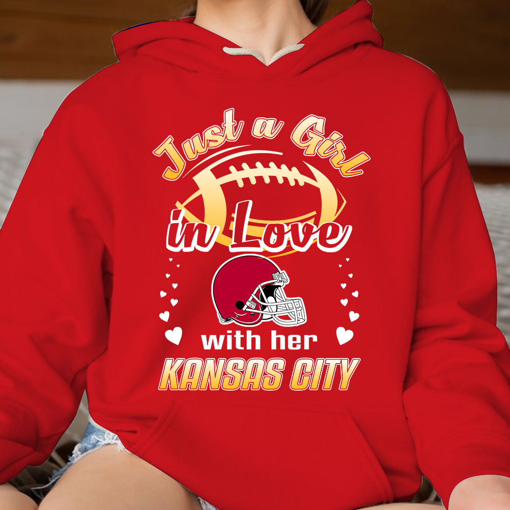 Kansas City Football Just A Girl In Love With her Kansas City Hoodie, T Shirt, Sweatshirt, Long Sleeve