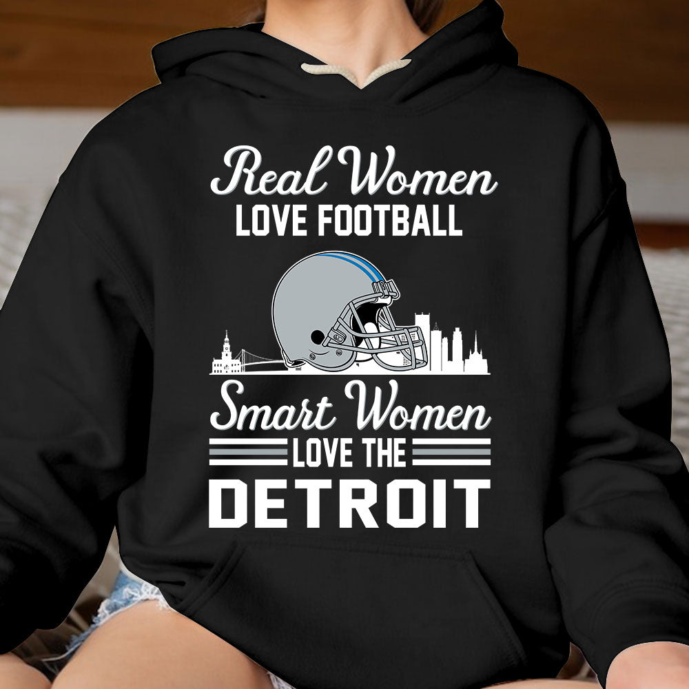Detroit Football Real Women Love Fottball Smart Women Love The Detroit T Shirts, Hoodie, Sweatshirt, Long Sleeve For Detroit Lovers