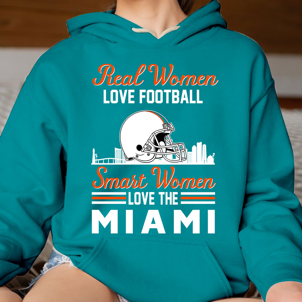 Miami Football Real Women Love Football Smart Women Love The Miami Long Sleeve, T Shirts, Hoodie, Sweatshirt For Miami Lovers