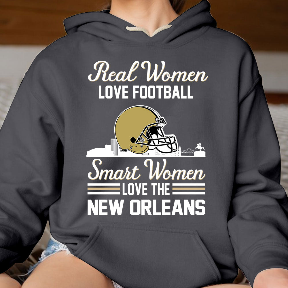 New Orleans Football Real Women Love Football Smart Women Love The New Orleans Long Sleeve, T Shirts, Hoodie, Sweatshirt For New Orleans Lovers