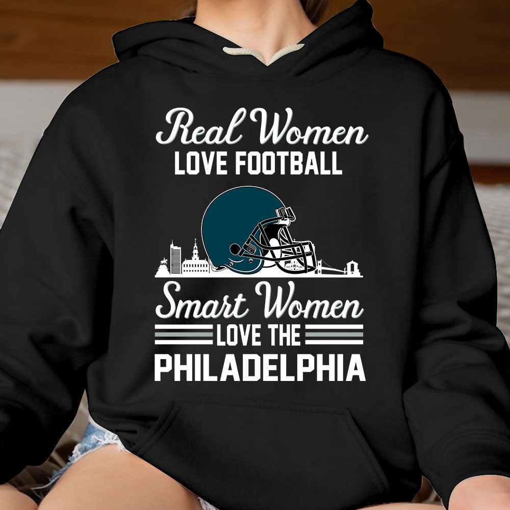 Philadelphia Football Real Women Love Football Smart Women Love The Philadelphia Sweatshirt, Long Sleeve, T Shirts, Hoodie For Philadelphia Lovers
