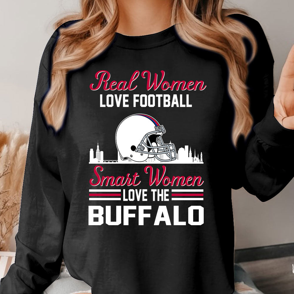 Buffalo Football Real Women Love Fottball Smart Women Love The Buffalo T Shirts, Hoodie, Sweatshirt, Long Sleeve For Buffalo Lovers