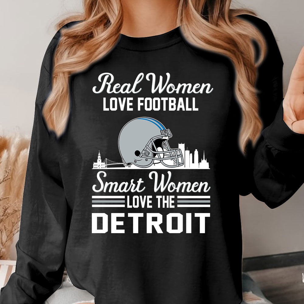Detroit Football Real Women Love Fottball Smart Women Love The Detroit T Shirts, Hoodie, Sweatshirt, Long Sleeve For Detroit Lovers