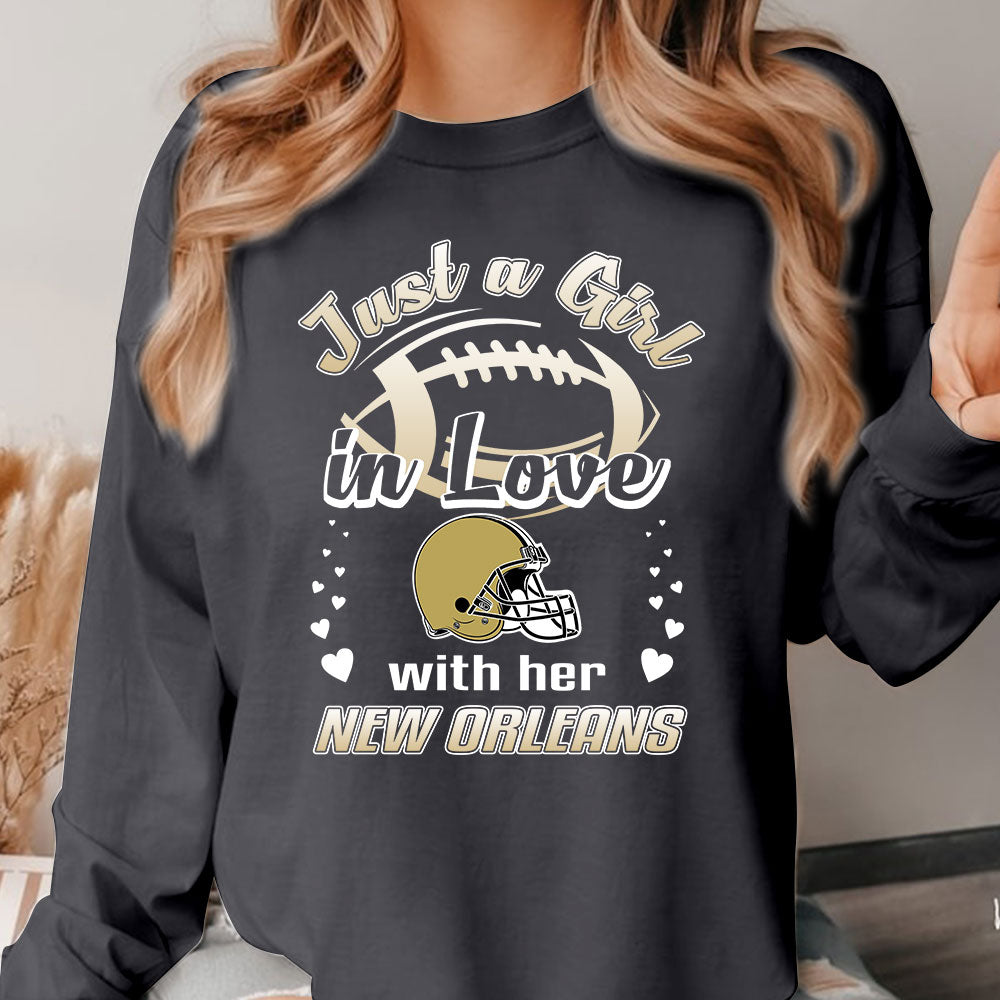 New Orleans Football Just A Girl In Love With her New Orleans T Shirt, Long Sleeve, Sweatshirt, Hoodie