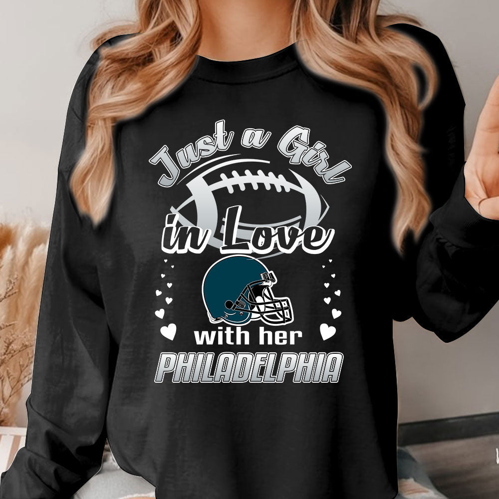 Philadelphia Football Just A Girl In Love With her Philadelphia Sweatshirt, Hoodie, T Shirt, Long Sleeve
