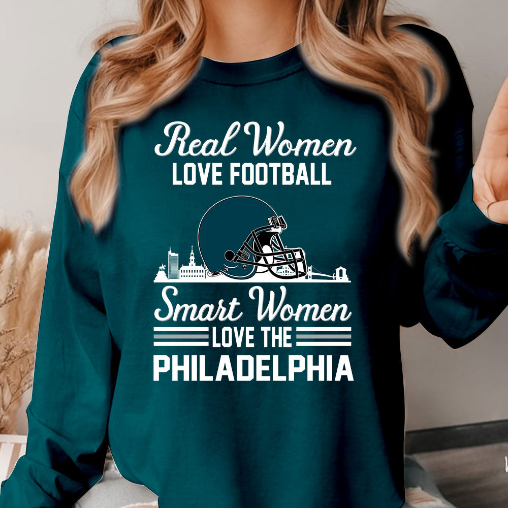 Philadelphia Football Real Women Love Football Smart Women Love The Philadelphia T Shirts, Hoodie, Sweatshirt, Long Sleeve For Philadelphia Lovers