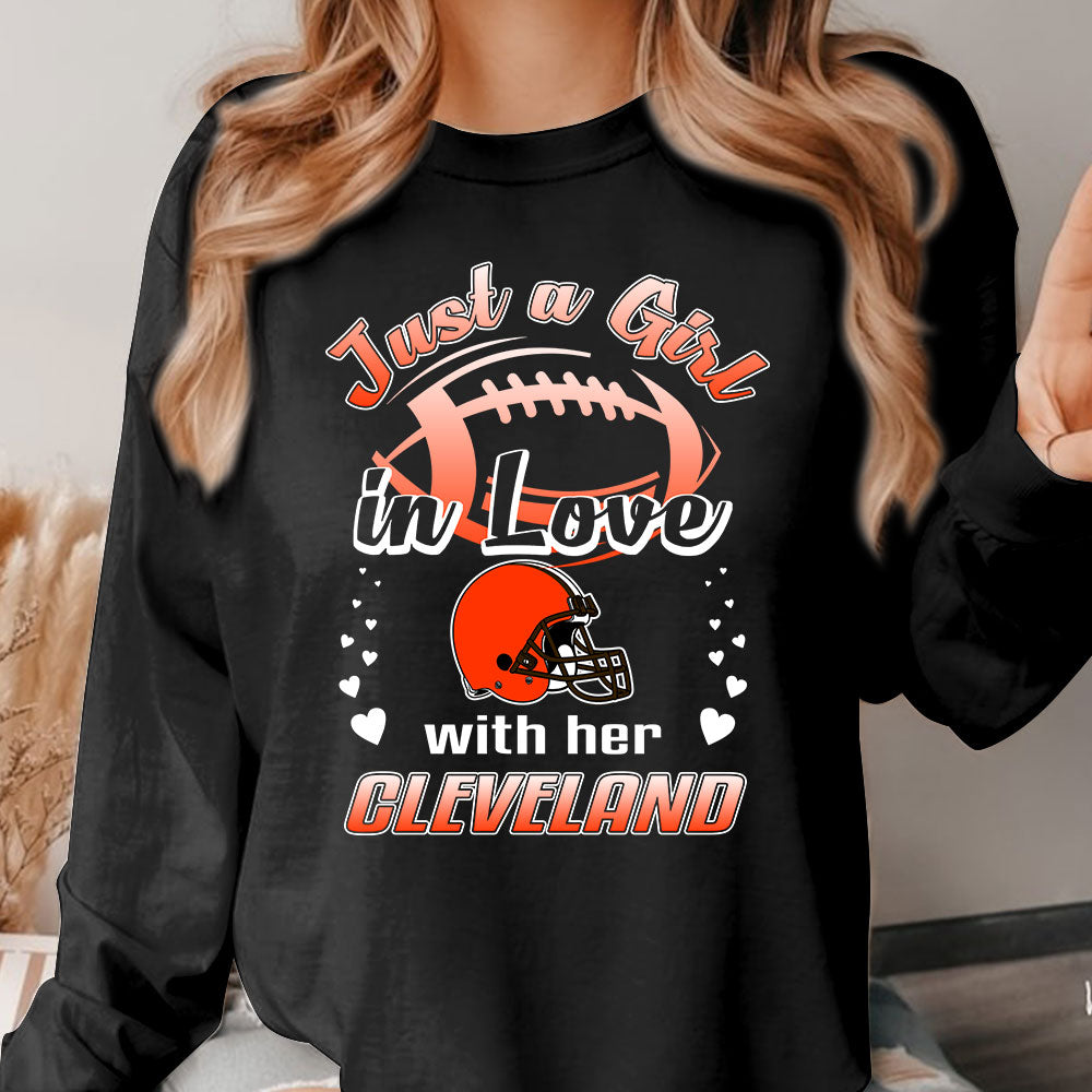 Cleveland Football Just A Girl In Love With her Cleveland Sweatshirt, Hoodie, T Shirt, Long Sleeve