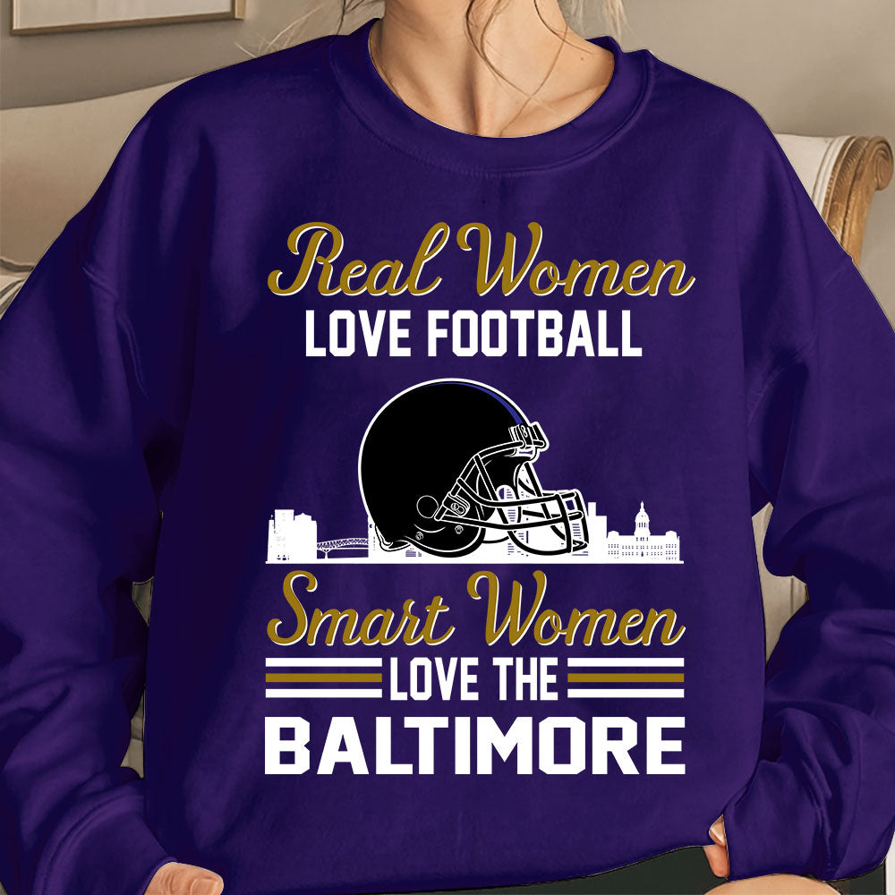 Baltimore Football Real Women Love Fottball Smart Women Love The Baltimore T Shirts, Hoodie, Sweatshirt, Long Sleeve For Baltimore Lovers