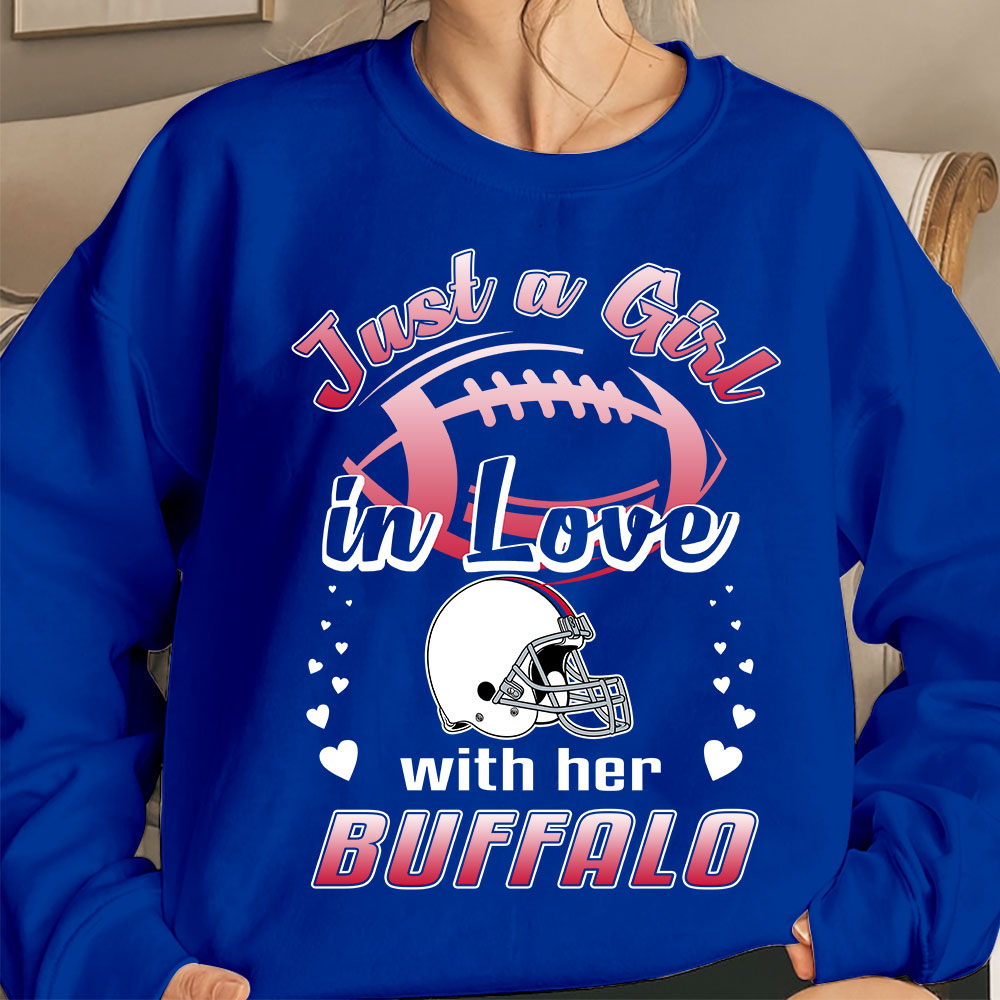 Buffalo Football Just A Girl In Love With her Buffalo Long Sleeve, Sweatshirt, Hoodie, T Shirt - Gift For Mens, Womens and Buffalo Lover